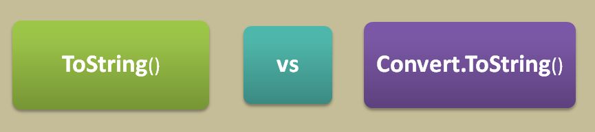 Difference Between ToString and Convert.ToString Method in C#